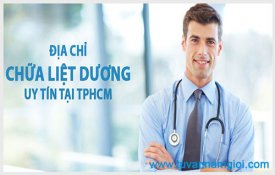Địa chỉ chữa bệnh liệt dương uy tín tại TPHCM